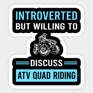 Introverted ATV Quad Riding Sticker